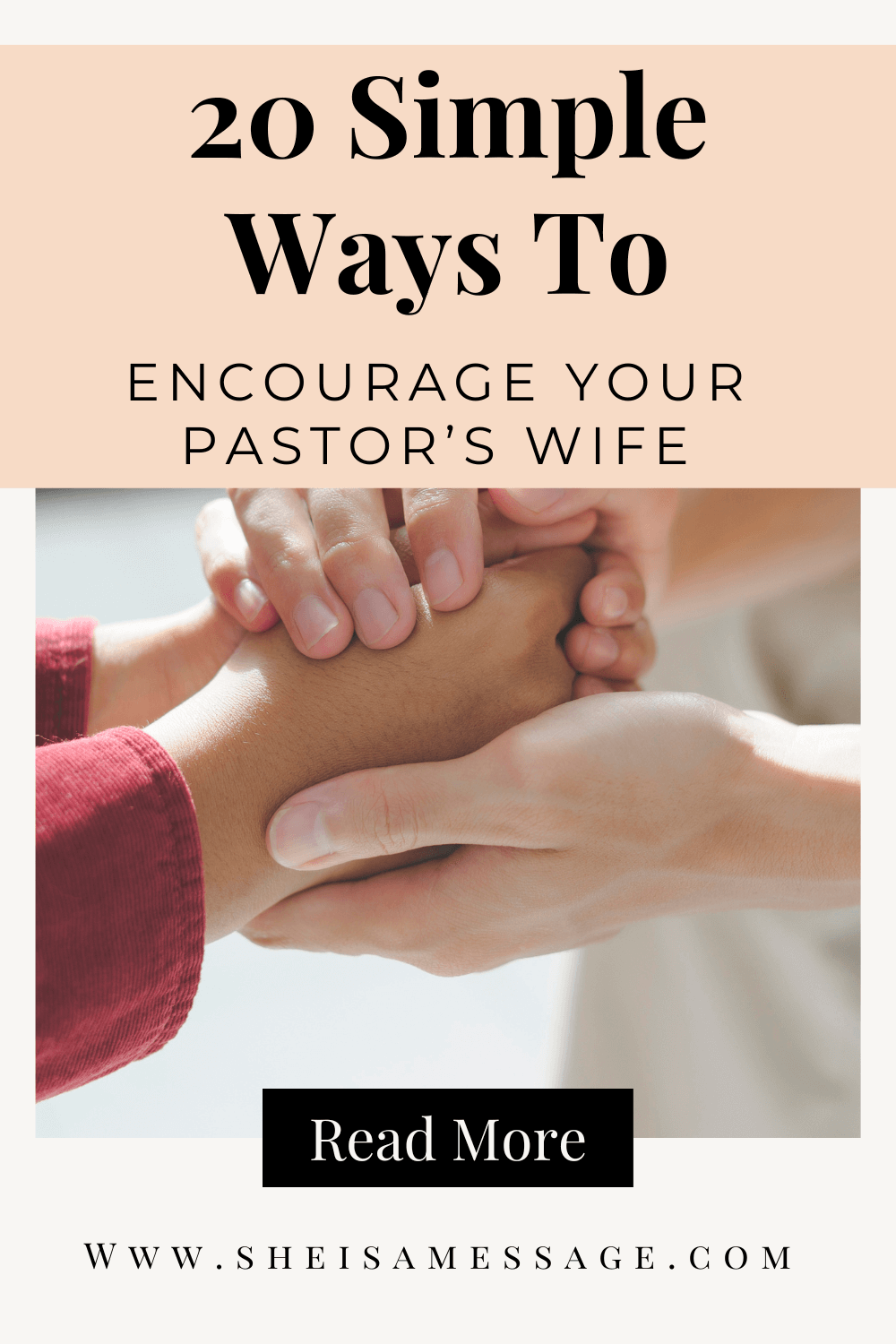 20 Simple Ways To Encourage Your Pastor's Wife Today 2
