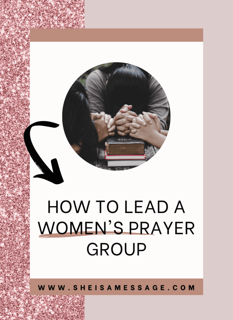 How To Lead A Women's Prayer Group The Right Way Pin 1